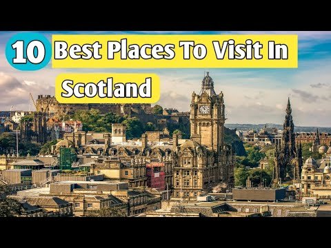 Best Places To Visit In Scotland | Best Things To Do In Scotland | Scotland Travel 2024